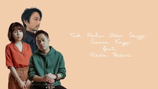 Download lagu Suara Kayu feat. Fiersa Besari - Tak Perlu Ada Senja Lirik | Lyric mp3