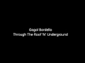 Gogol Bordello - Through The Roof 'N' Underground