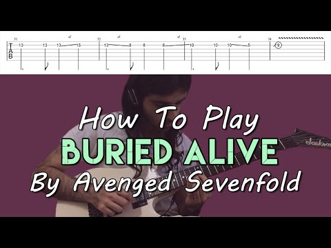 How To Play "Buried Alive"  By Avenged Sevenfold ( Full Song Tutorial With TAB!)
