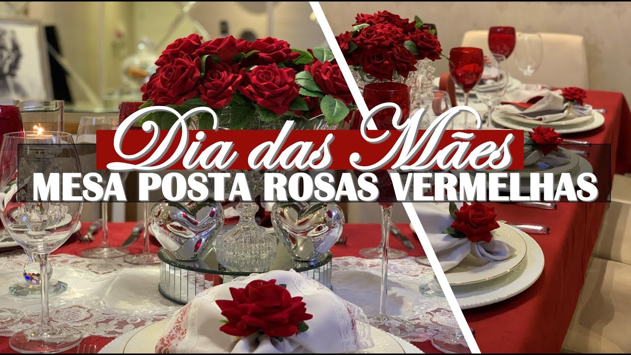 MESA POSTA ROSAS VERMELHAS | DIAS DAS MÃES