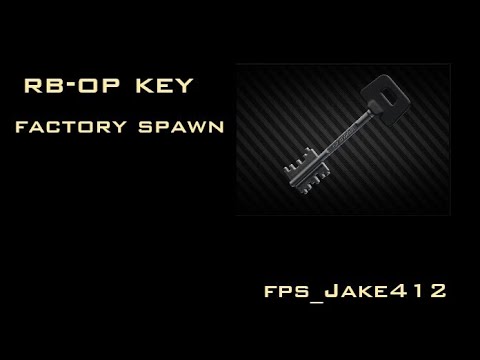 Escape From Tarkov - RB-OP Key Spawn