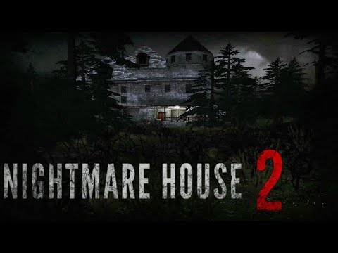Nightmare House 2 - Nightmare House (Prologue) - No Commentary [1080p60FPS]