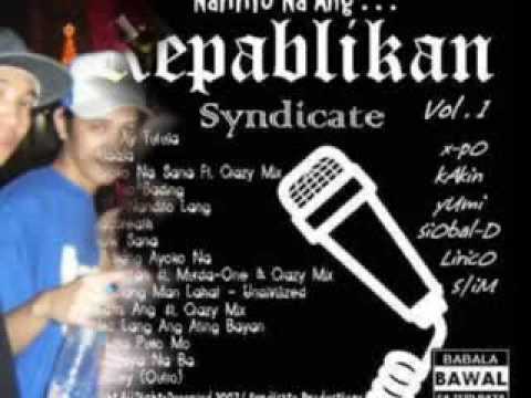 ang sa akin ay sa inyo - repablikan syndicate Siobal d