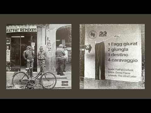 4 DOME FLAME & FATFAT "Caravaggio"