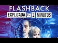Película FLASHBACK Final Explicado | De Qué TRATA la CINTA FLASHBACK 2021