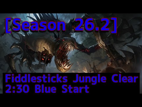 [Season 26.2] Fiddlesticks Jungle Clear 2:30 