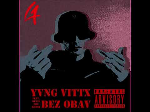 YUNG VITTO  x  DENISTHEKOMIX  -  BEZ OBAV (off. Kájík DISS)