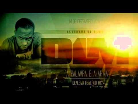 Dealema - Palavra é a arma (Com Kid MC) 2013 [Alvorada Da Alma]