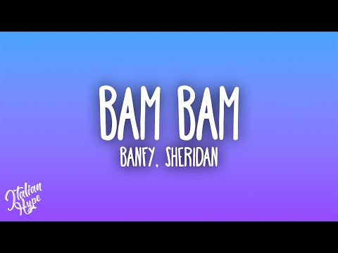 Banfy - Bam Bam ft. Sheridan