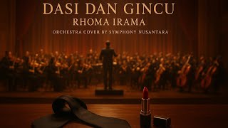 Download lagu DASI DAN GINCU - Rhoma Irama | Versi Orchestra Megah oleh Symphony Nusantara mp3