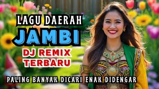 Download lagu DJ REMIX LAGU DAERAH JAMBI PALING ENAK DIDENGAR 2025 | Nonstop Jambi Viral Terbaru | Oyok's Music mp3
