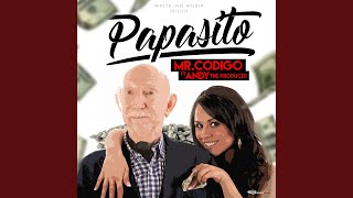 Papasito (feat. Andy the Producer)