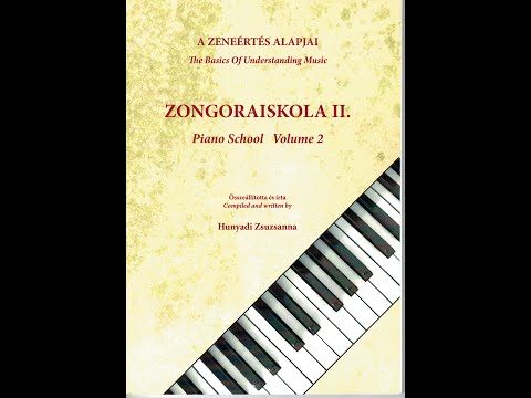 Zongoratanulás 11 (Hunyadi Zongoraiskola II. kötetének rövid bemutatása)