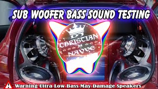 Download lagu Sub Woofer Bass Sound Testing - Dj Christian Nayve mp3