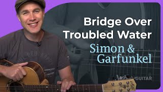 How to play Bridge Over Troubled Water by Simon And Garfunkel (Guitar Lesson SB-419)