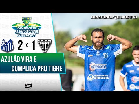 GOLS | AQUIDAUANENSE 2 x 1 OPERÁRIO CAARAPÓ | CAMPEONATO SUL-MATO-GROSSENSE 2023