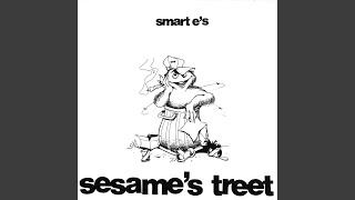 Sesame's Treet (12" Edit)
