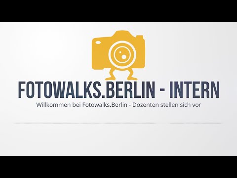 Willkommen bei Fotokurse - Fotowalks.Berlin