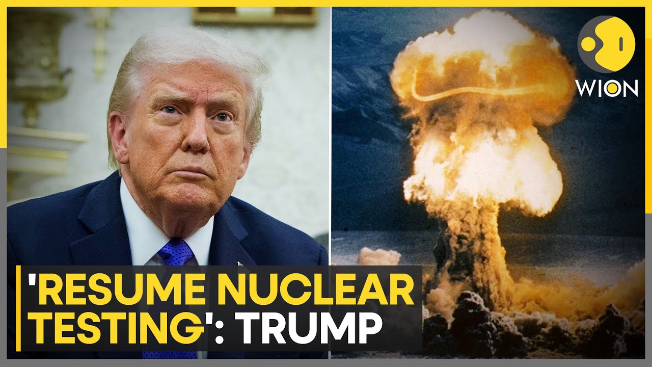 Nuclear Arms Race: Trump Announces Immediate Restart of Nuclear Tests | WION