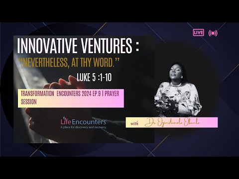 INNOVATIVE VENTURES | AT THY WORD| LIFE ENCOUNTERS |