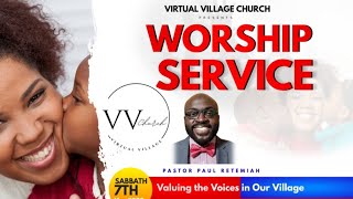 Virtual Village Church - Sabbath Service