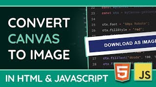 Convert HTML5 Canvas to Image (PNG or JPG) - JavaScript Tutorial