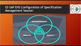 03 (ii) SAP EHS (Environment, Health & Safety) Specifications Configuration #sap #sapehs #ehs #spec