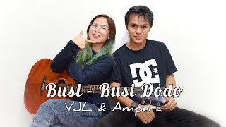 Download lagu BUSI BUSI DODO - HAVINO S. DUHA | | VININTA HIA & AMPERA HIA (COVER) mp3