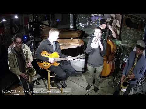 Nick Hempton Quartet & Jam Session -  Live at Smalls Jazz Club - New York City - 4/10/22