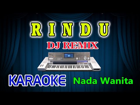 Rindu Remix Karaoke Meggy Z HD Audio Nada Wanita