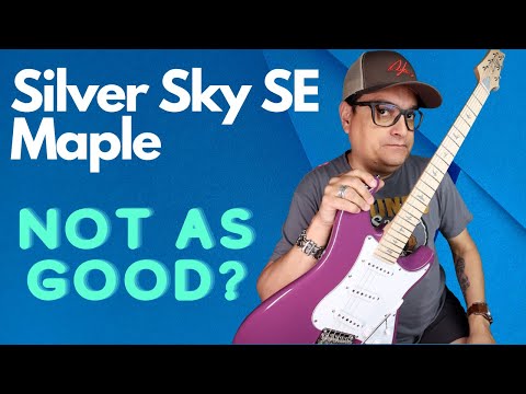 PRS Silver Sky SE Maple Fretboard Review - Not as good