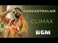 Rangasthalam Climax Bgm Ram Charan Samantha Sukumar DSP