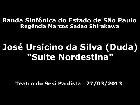 Banda Sinfônica do Estado de São Paulo - Duda - Suite Nordestina