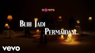 Download lagu Exists - Buih Jadi Permaidani ( Visualiser) mp3