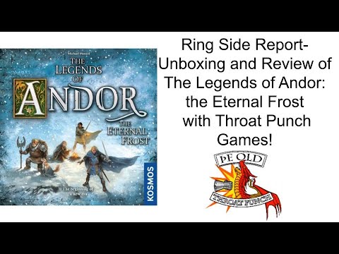 Ring Side Report-Board Game Review of The Legends of Andor: The Eternal Frost