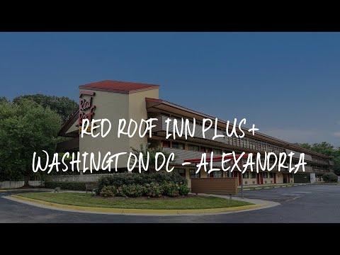 Red Roof Inn PLUS+ Washington DC - Alexandria Review - Alexandria , United States of America