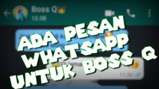 Download lagu Ringtone (Ada pesan whatsapp untuk boss Q) mp3