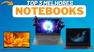 Top 3 Melhores Notebooks para Comprar em 2024 | Avaliações e Ofertas Exclusivas