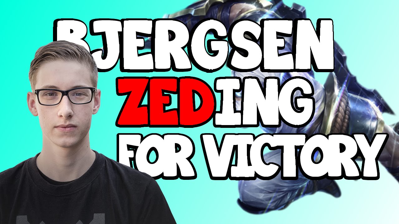 Liên Minh Huyền Thoại: Bjergsen trổ tài với Zed