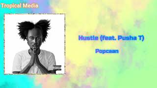 Popcaan - Hustle feat. Pusha T (Official Audio)