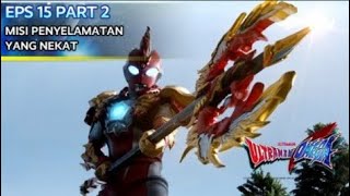 Download lagu MISI PENYELAMATAN YANG NEKAT | ULTRAMAN OMEGA RTV | Episode 15 Part 2  mp3 Download lagu MISI PENYELAMATAN YANG NEKAT | ULTRAMAN OMEGA RTV | Episode 15 Part 2  mp3
