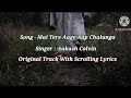 Mai Tere Aage Aap Chalunga Karaoke Christian Song Aakash Colvin Original Track With Lyrics