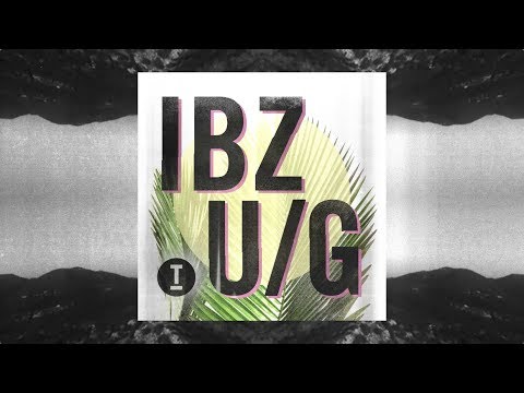 Ibiza Underground 2018 - OUT NOW