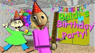 CELEBRATE BALDI'S BIRTHDAY WITH A PARTY!! | Baldi's Basics MOD: Baldi's Birthday