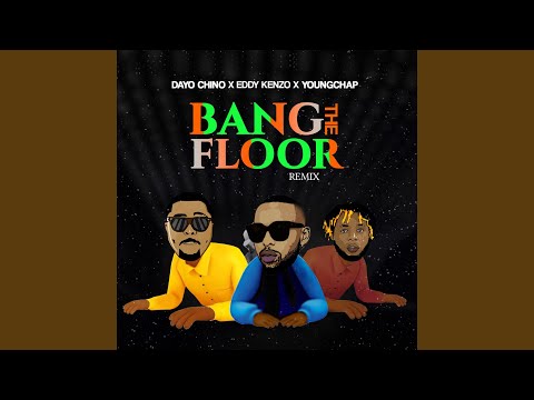 Bang the Floor (Remix)