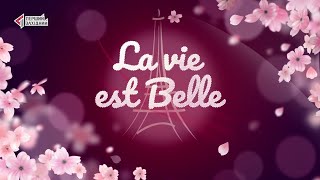 La vie est Belle