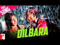 Dilbara DOLBY Atmos Dhoom Abhishek Bachchan Uday Chopra Esha Abhijeet Sowmya