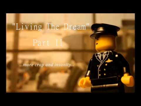 Living The Dream Part II