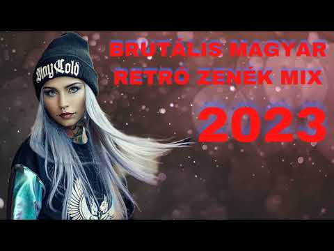 🇭🇺 BRUTÁLIS MAGYAR RETRÓ ZENÉK MIX   2023