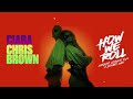 Ciara , Chris Brown ft Major League Djz & Yumbs - How We Roll Ampiano Remix | Amapiano 2024